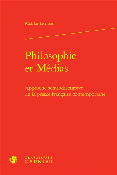 Philosophie et médias : approche sémiodiscursive de la presse française contemporaine