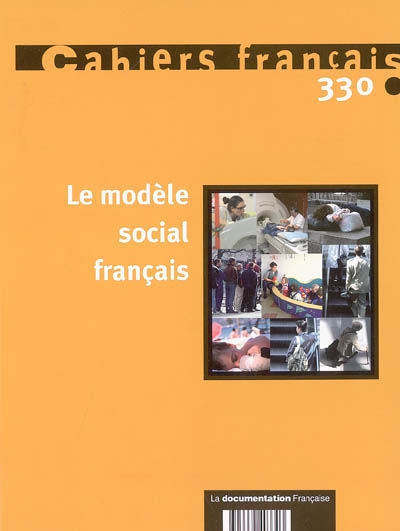Cahiers français, n° 330. Le modèle social français