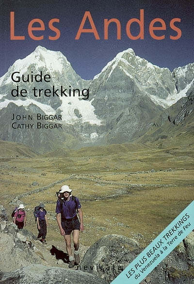 Les Andes : guide de trekking