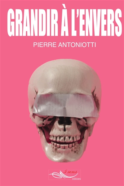 Grandir à l'envers