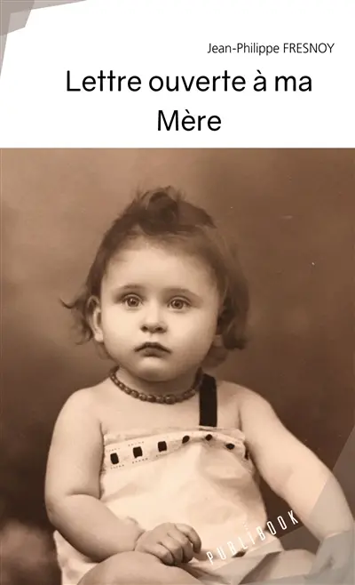 Lettre ouverte à ma mère