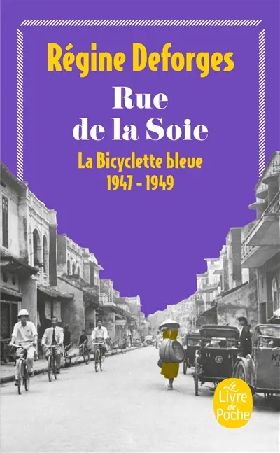 La bicyclette bleue. Vol. 5. Rue de la soie : 1947-1949