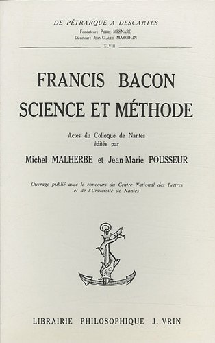 Francis Bacon, science et méthode : actes
