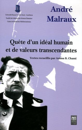 André Malraux : quête d'un...