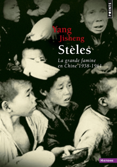 Stèles : la grande famine en Chine, 1958-1961