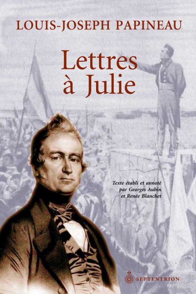 Archives québécoises. Lettres à Julie