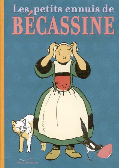 Les petits ennuis de Bécassine