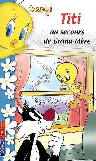 Tweety !. Vol. 3. Titi au secours de grand-mère