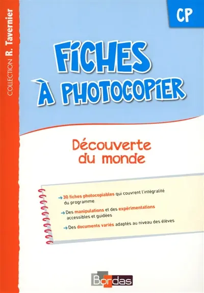 Fiches à photocopier, CP : découverte du monde