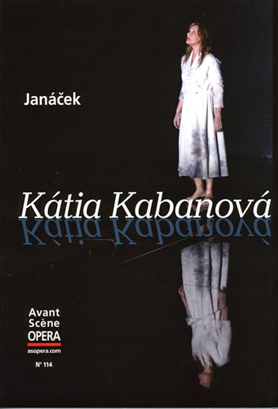 Avant-scène opéra (L'), n° 114. Katia Kabanova