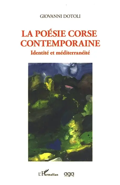 La poésie corse contemporaine : identité et méditerranéité