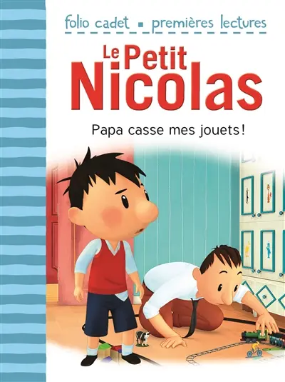 Le Petit Nicolas. Vol. 19. Papa casse mes jouets !
