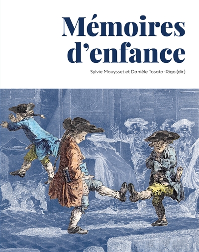 Mémoires d'enfance : actes du colloque abbaye-école de Sorèze 19-20 cotobre 2019
