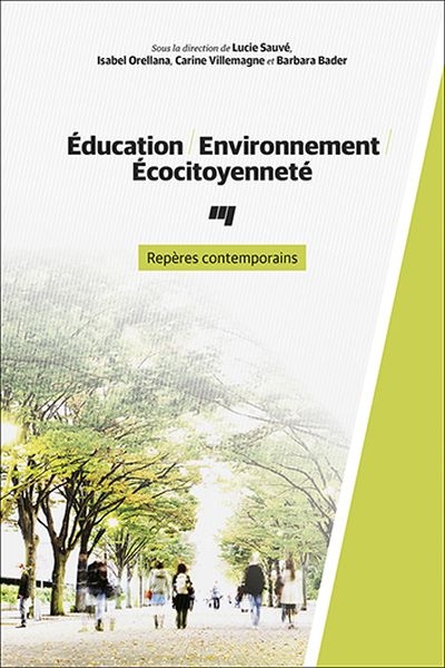 Education, environnement, écocitoyenneté : repères contemporains
