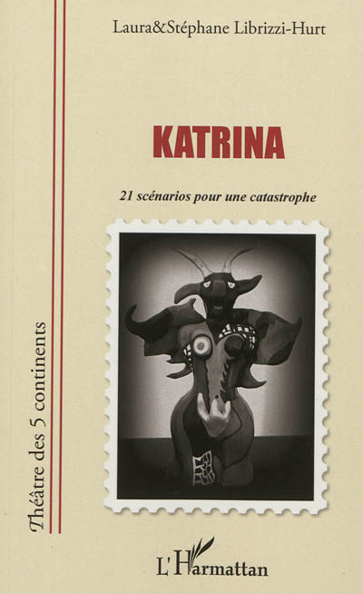 Katrina : 21 scénarios pour...