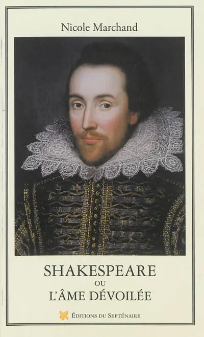 Shakespeare ou L'âme dévoilée