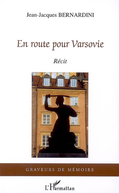 En route pour Varsovie : récit