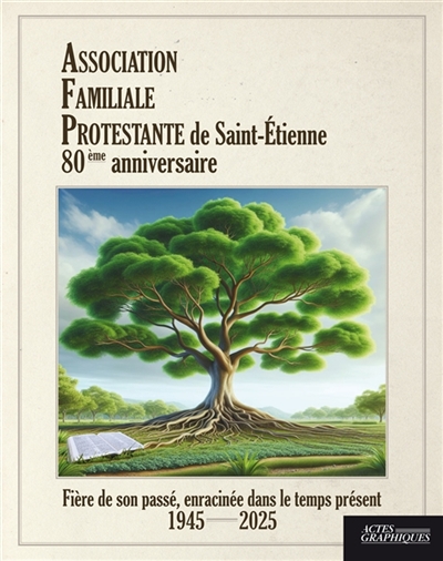 80 ans de l'Association Familiale Protestante de Saint-Etienne