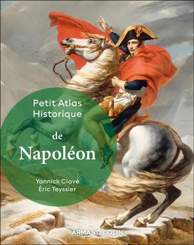 Petit atlas historique de Napoléon