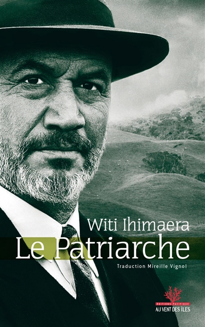 Le patriarche : une saga maorie