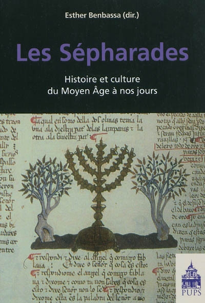 Les Sépharades : histoire et culture du Moyen Age à nos jours