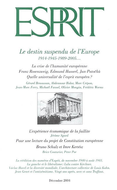Esprit, n° 310. Le destin suspendu de l'Europe : 1914, 1945, 1989, 2005...