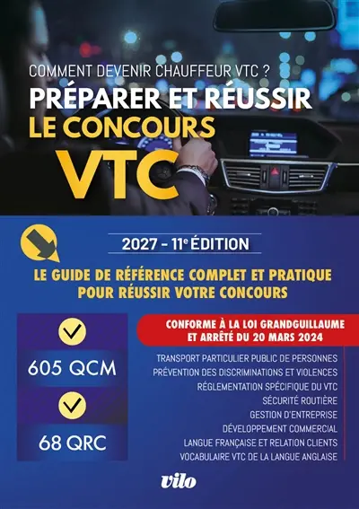 Préparer et réussir le concours VTC : comment devenir chauffeur VTC ? : le guide de référence complet et pratique pour réussir votre concours