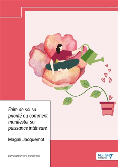 Faire de soi sa priorité ou...