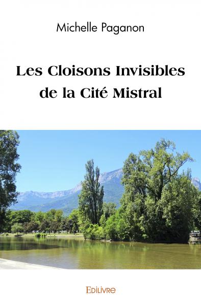 Les cloisons invisibles de la cité mistral