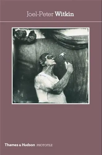 Joel-Peter Witkin (Photofile)