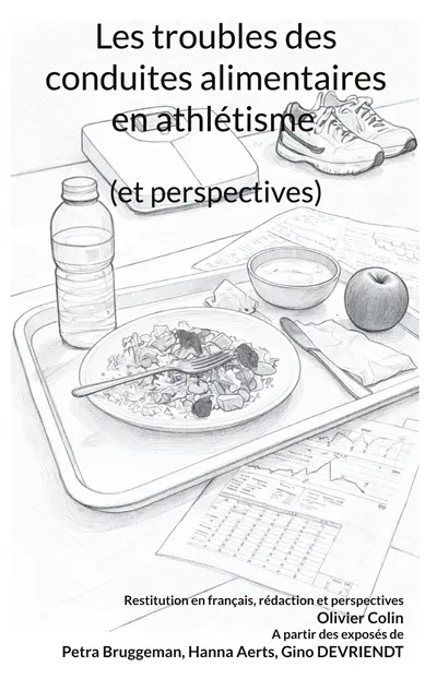 Les troubles des conduites alimentaires en athlétisme (et perspectives)