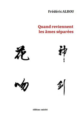 Quand reviennent les âmes séparées : récit