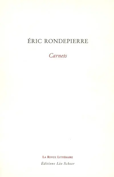 Revue littéraire (La). Carnets