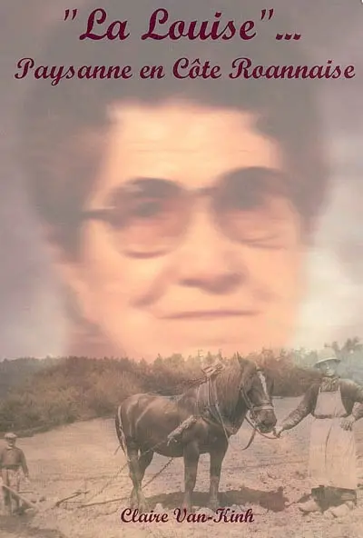 La Louise paysanne en cote roannaise