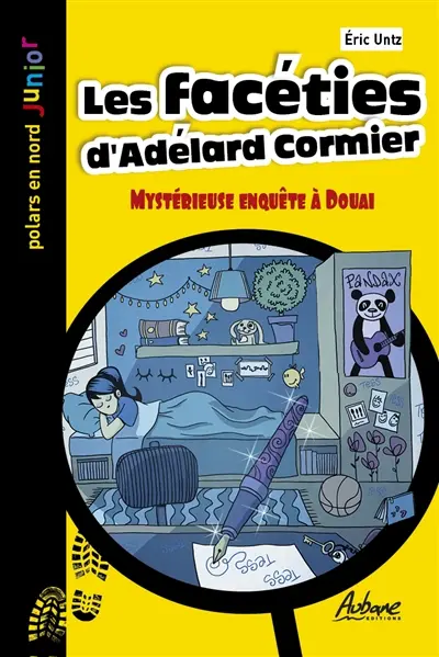 Les facéties d'Adélard Cormier. Vol. 1. Mystérieuse enquête à Douai