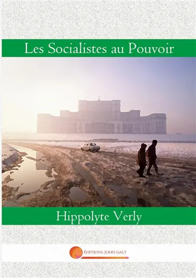 Les Socialistes au Pouvoir