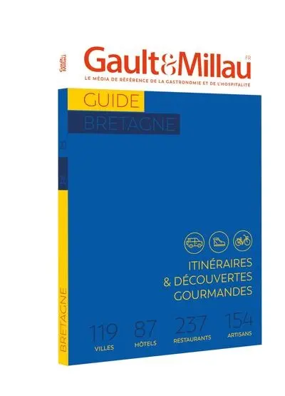 Guide Bretagne : itinéraires & découvertes gourmandes : 119 villes, 87 hôtels, 237 restaurants, 154 artisans