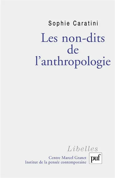 Les non-dits de l'anthropologie