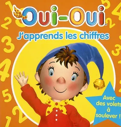 J'apprends les chiffres avec Oui-Oui