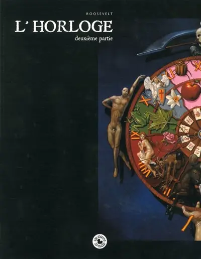 L'horloge. Vol. 2. L'homme