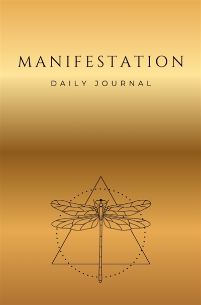 Manifestation Journal : The...