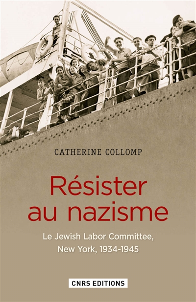 résister au nazisme : le jewish labor committee, new york, 1934-1945
