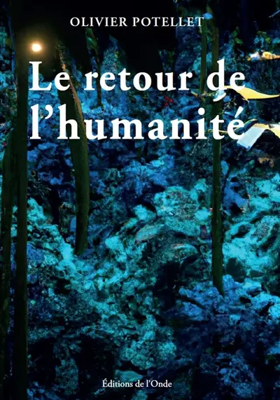 Le retour de l'humanité. 2023-2480