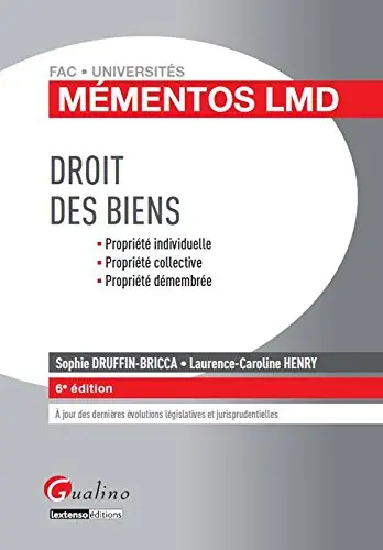 Droit des biens : propriété individuelle, propriété collective, propriété démembrée