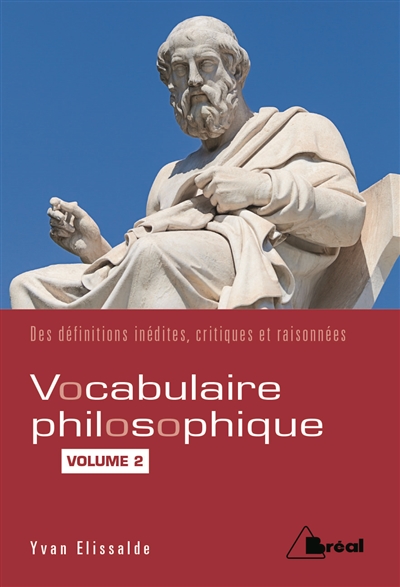 Vocabulaire philosophique : des définitions inédites, critiques et raisonnées. Vol. 2. Les mots de la culture