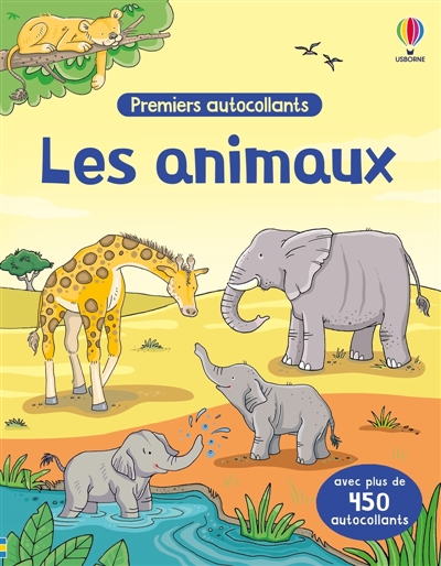 Les animaux : Premiers autocollants (volume multiple) : Dès 3 ans