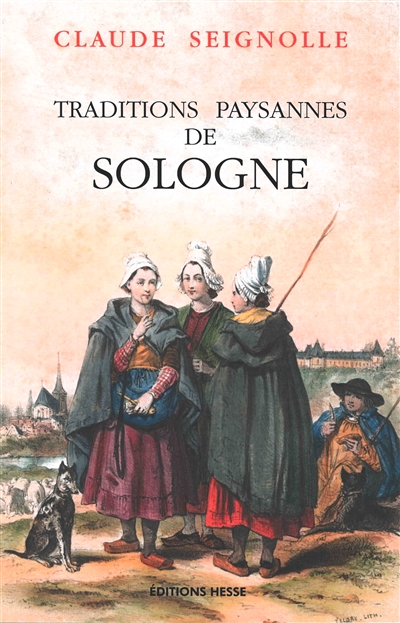 Traditions paysannes de Sologne