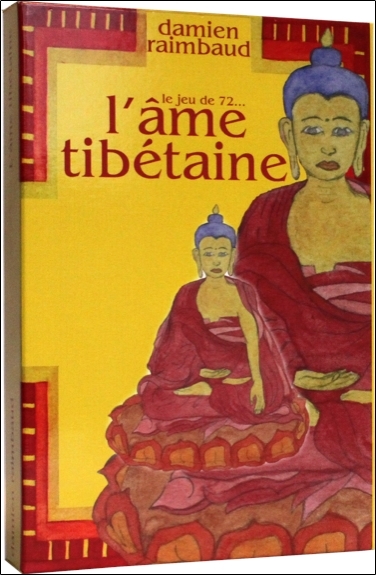 L'âme tibétaine : le jeu de 72...