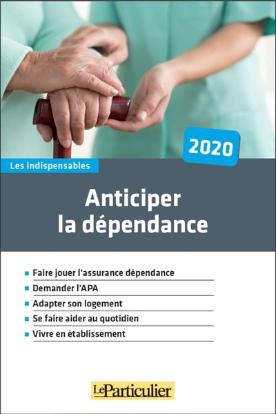 Anticiper la dépendance