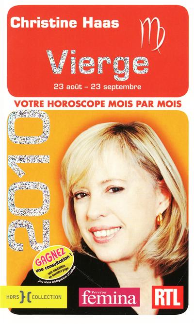Vierge 2010 : 23 août-23 septembre : votre horoscope mois par mois